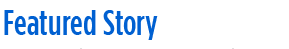 Featured Story